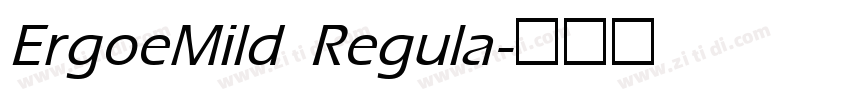 ErgoeMild Regula字体转换 ErgoeMild Regula字体转换